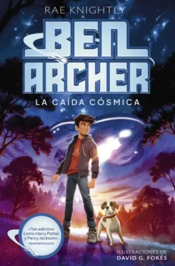 BEN ARCHER Nº01: LA CAIDA COSMICA [CARTONE]