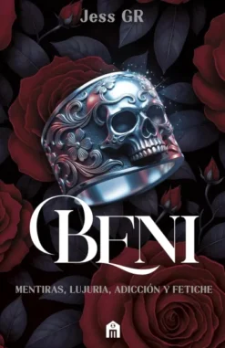 BENI: MENTIRAS, LUJURIA, CONTROL Y OBSESION (CLAN Z 5) (ED. CANTOS PINTADOS) [RUSTICA]