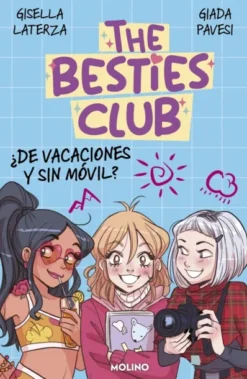 BESTIES CLUB, THE Nº02: ¿DE VACACIONES Y SIN MOVIL [CARTONE]