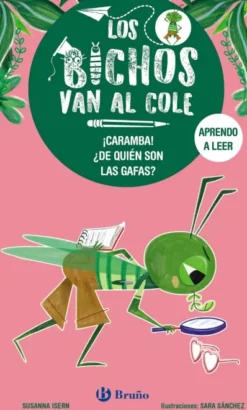 BICHOS VAN AL COLE, LOS Nº03: ¡CARAMBA! ¿DE QUIEN SON LAS GAFAS? [RUSTICA]