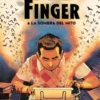 BILL FINGER: A LA SOMBRA DE UN MITO [CARTONE]