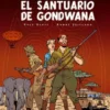 BLAKE Y MORTIMER Nº18: EL SANTUARIO DE GONDWANA [CARTONE]