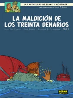 BLAKE Y MORTIMER Nº19: LA MALDICION DE LOS TREINTA DENARIOS TOMO 1 [CARTONE]
