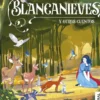 BLANCANIEVES Y OTROS CUENTOS [CARTONE]