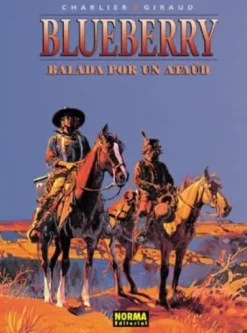 BLUEBERRY Nº09: BALADA POR UN ATAUD [CARTONE]