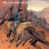 BLUEBERRY Nº54: EL CONVOY DE LOS FORAJIDOS [CARTONE]