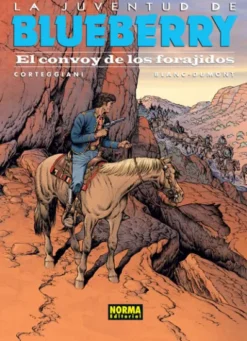 BLUEBERRY Nº54: EL CONVOY DE LOS FORAJIDOS [CARTONE]