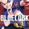BLUE LOCK Nº32 [RUSTICA]