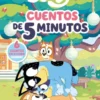 BLUEY: CUENTOS DE 5 MINUTOS [CARTONE]