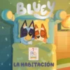 BLUEY: LA HABITACION [CARTONE]