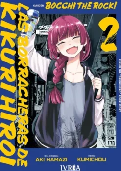 BOCCHI THE ROCK!: LAS BORRACHERAS DE KIKURI HIROI Nº02 [RUSTICA]