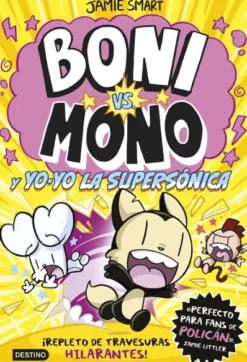BONI VS MONO VOL.4: Y YO-YO, LA SUPERSONICA [CARTONE]