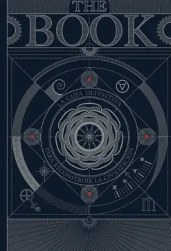 BOOK, THE (LA GUIA DEFINITIVA PARA RECONSTRUIR LA CIVILIZACION) [CARTONE]