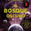 BOSQUE OSCURO, EL (TRILOGIA DE LOS TRES CUERPOS 2) [BOLSILLO]