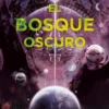 BOSQUE OSCURO, EL (TRILOGIA DE LOS TRES CUERPOS 2) [RUSTICA]