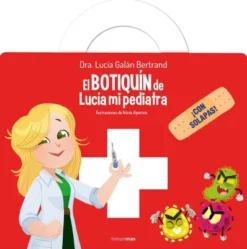 BOTIQUIN DE LUCIA, MI PEDIATRA, EL [CARTONE]