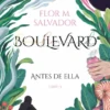 BOULEVARD: ANTEDS DE ELLA (LIBRO 3) [RUSTICA]