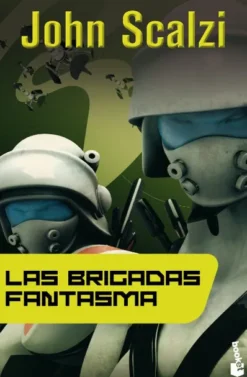 BRIGADAS FANTASMA, LAS (LA VIEJA GUARDIA 2) [BOLSILLO]
