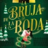 BRUJA DE LA BODA, LA (MI EX Y OTRAS MALDICIONES III) [RUSTICA]