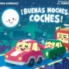 BUENAS NOCHES COCHES [CARTONE]