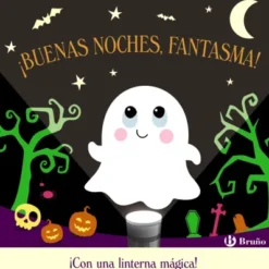 BUENAS NOCHES FANTASMA! (CON LINTERNA MAGICA) [CARTONE]