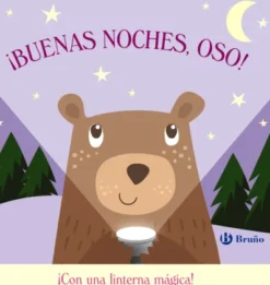 BUENAS NOCHES OSO! (CON LINTERNA MAGICA) [CARTONE]