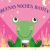 BUENAS NOCHES RANITA! (CON LINTERNA MAGICA) [CARTONE]