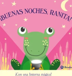 BUENAS NOCHES RANITA! (CON LINTERNA MAGICA) [CARTONE]