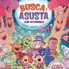 BUSCA Y ASUSTA: ¡CON ACTIVIDADES! [CARTONE]