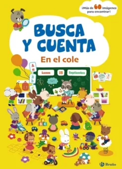 BUSCA Y CUENTA: EN EL COLE [CARTONE]