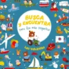 BUSCA Y ENCUENTRA PARA LOS MAS PEQUEÑOS: LOS VEHICULOS [CARTONE]