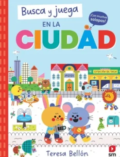 BUSCA Y JUEGA EN LA CIUDAD [CARTONE]
