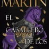 CABALLERO DE LOS SIETE REINOS, EL (CANCION DE HIELO Y FUEGO) [CARTONE]
