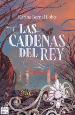 CADENAS DEL REY, LAS (EL PERFUME DEL REY 2) [RUSTICA]