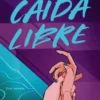 CAIDA LIBRE [RUSTICA]
