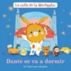 CALLE DE LA MARIQUITA, LA: DANTE SE VA A DORMIR [CARTONE]