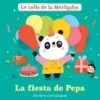 CALLE DE LA MARIQUITA, LA: LA FIESTA DE PEPA [CARTONE]