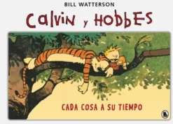 CALVIN Y HOBBES Nº02: CADA COSA A SU TIEMPO [CARTONE]