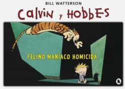 CALVIN Y HOBBES Nº03: FELINO MANIACO HOMICIDA [CARTONE]