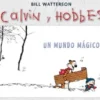 CALVIN Y HOBBES Nº04: UN MUNDO MAGICO [CARTONE]