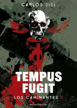 CAMINANTES, LOS VOL.05: TEMPUS FUGIT (NUEVA EDICION) [RUSTICA]