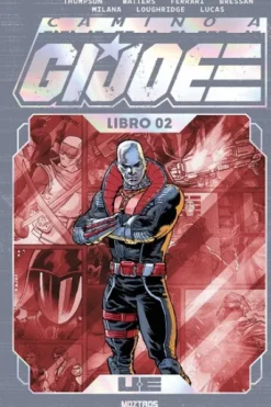 CAMINO A G.I. JOE: EDICION Z DELUXE LIBRO 2 [CARTONE]