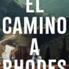 CAMINO A RHODES, EL [RUSTICA]