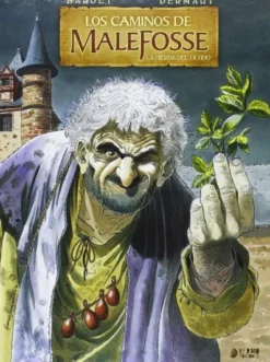 CAMINOS DE MALEFOSSE VOL.2: LA HIERBA DEL OLVIDO [CARTONE]