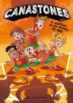 CANASTONES Nº02: EL MISTERIO DE LOS JOVENES DE ORO [RUSTICA]