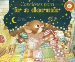 CANCIONES PARA IR A DORMIR (LIBRO MUSICAL) [CARTONE]