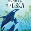 CANTO DE LA ORCA, EL [RUSTICA]