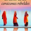 CANTO DE LOS CORAZONES REBELDES, EL [CARTONE]