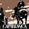 CAPABLANCA VOL.06. ADIOS A LA TIERRA [RUSTICA]