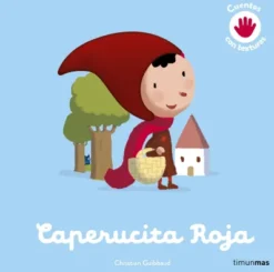 CAPERUCITA ROJA (CUENTO CON TEXTURAS) [CARTONE]